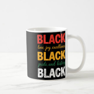 Black History Month T-Shirt - Schwarze Liebe Freud Kaffeetasse
