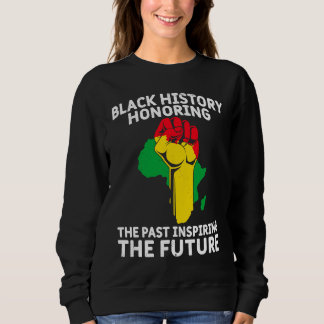 Black History Month USA History America African  1 Sweatshirt