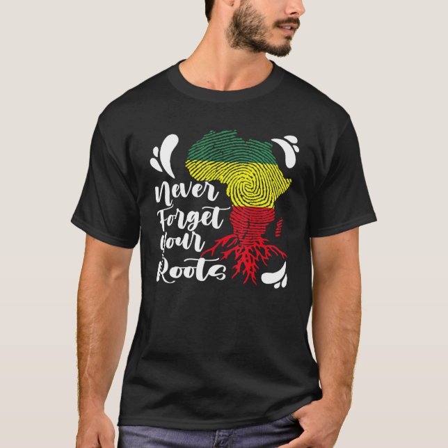 Black History Never Forget Your African Roots Mela T-Shirt (Vorderseite)