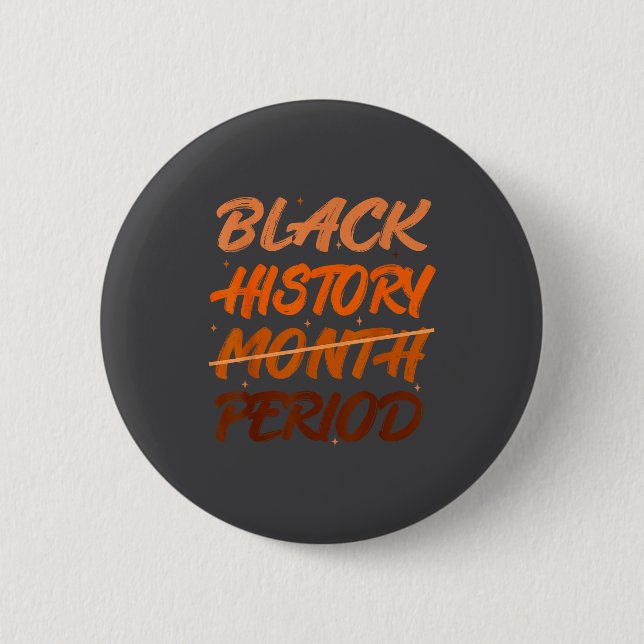 Black History Period African American History Men  Button (Vorderseite)