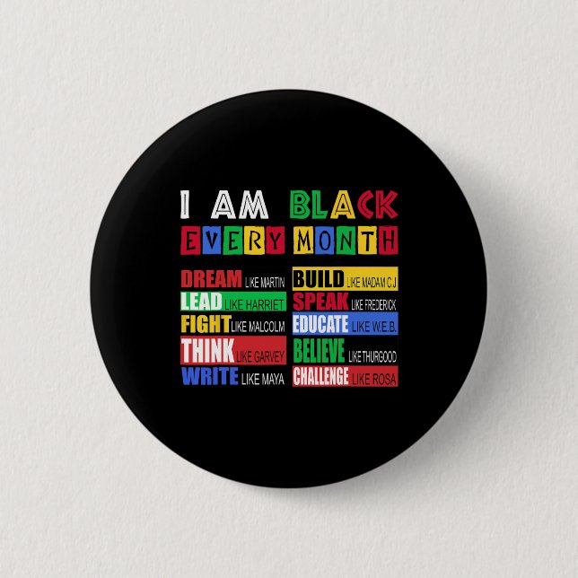 Black History Shirts - i Am Black jeden Monat Bhm  Button (Vorderseite)