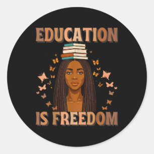 Black History Teacher Bildung ist FreedBlack H Runder Aufkleber