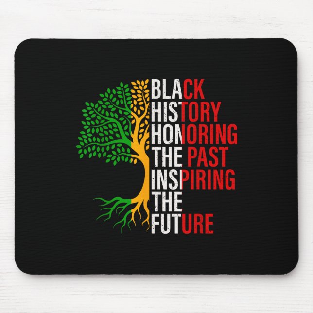 Black History Tree Black History is American Histo Mousepad (Vorne)