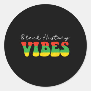 Black History Vibes Black History Montag Vintag Me Runder Aufkleber