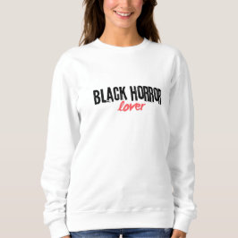Black Horror Lover Book Lovers Sweatshirt