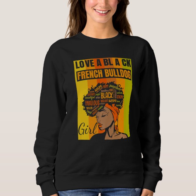 Black Independence Day - French Bulldog Girl Premi Sweatshirt (Vorderseite)