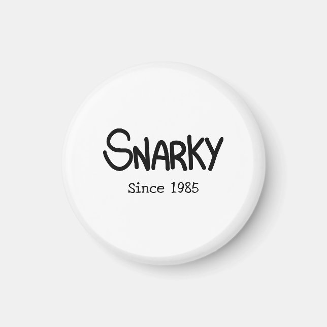Black Ink Snarky Spaß Magnet (Vorne)