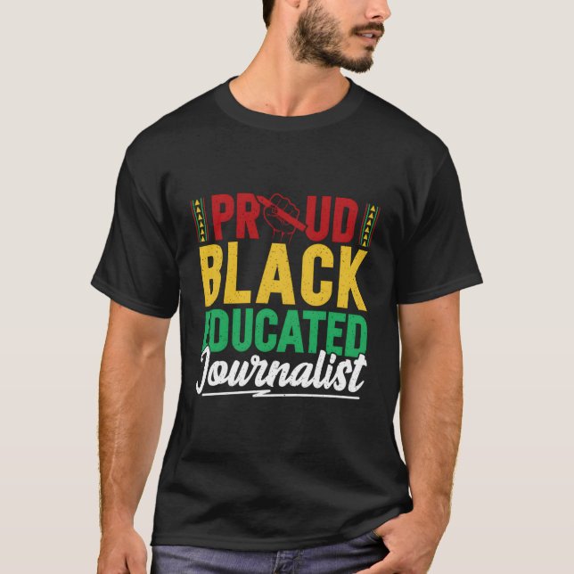 Black Journalist Educated News Reporter African Am T-Shirt (Vorderseite)