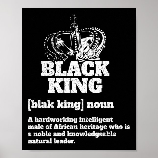 Black King Definition Afrikanischer Stolz Poster (Vorne)