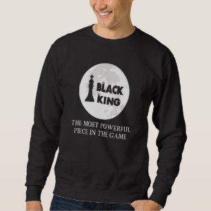 Black King der mächtigste Spieler Black King Che Sweatshirt