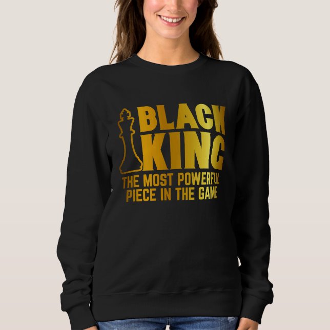 Black King Most Powerful Chess African American Me Sweatshirt (Vorderseite)