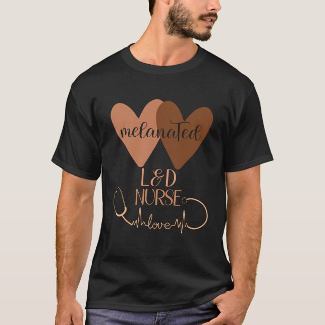 Black L&D Nurse Appreciation Week Labor And Delive T-Shirt (Vorderseite)