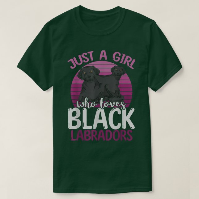 Black Lab Lover Women Just a Girl, die Black Liebe T-Shirt (Design vorne)