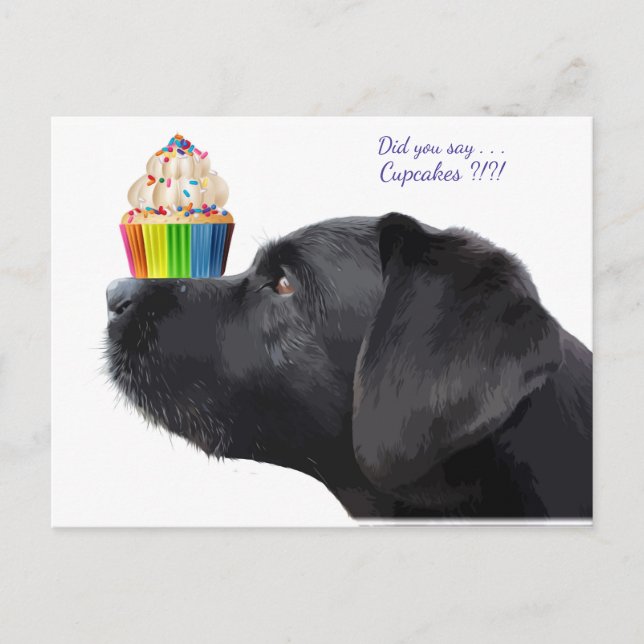 Black Labrador - Haben Sie Cupcakes gesagt - Hund  Postkarte (Vorderseite)