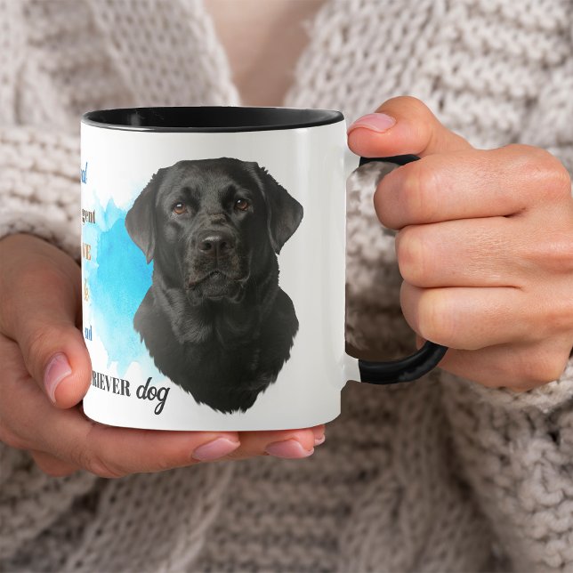 Black Labrador Retriever Dog Loyal Friend Tasse (Von Creator hochgeladen)