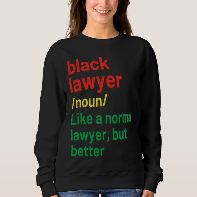 Black Lawyer African American Attorney Definition Sweatshirt (Vorderseite)