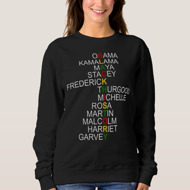 Black Leaders Inspiring Black History African Amer Sweatshirt (Vorderseite)