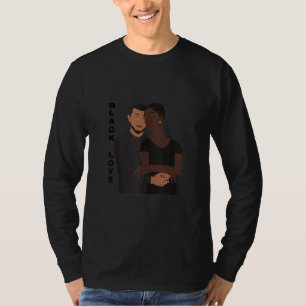 Black Liebe Black Couple Liebe Black People Black T-Shirt