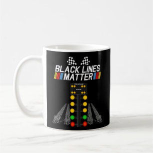 Black Lines Matter Drag Racing Light Tree Vater Kaffeetasse