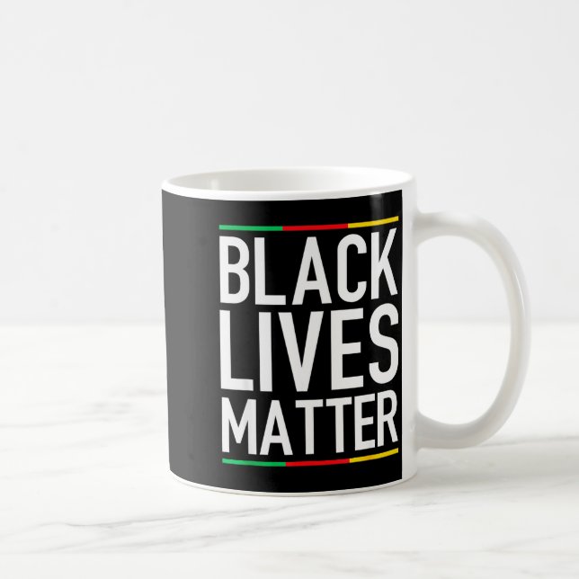 Black Lives Blm Human Rights Black History Month  Kaffeetasse (Rechts)