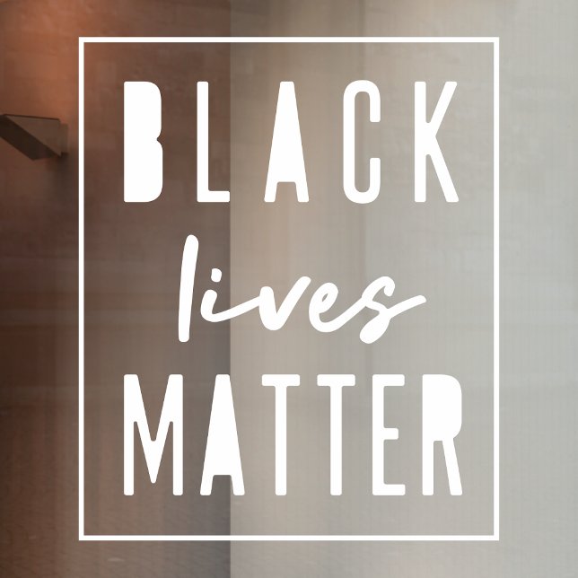 Black Lives Materie | BLM Race Equality Modern Fensteraufkleber (Von Creator hochgeladen)