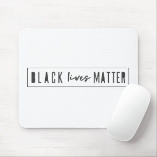 Black Lives Materie   BLM Race Equality Modern Mousepad
