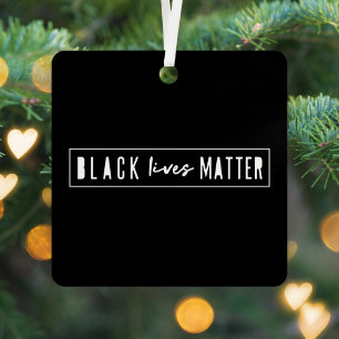 Black Lives Materie   BLM Race Equality Modern Ornament Aus Metall