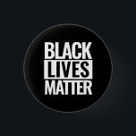 Black Lives Materie Button<br><div class="desc">Black Lives Matter individuell rund Taste,  auch in quadratischer Form verfügbar.</div>
