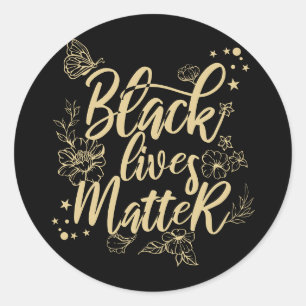 Black Lives Materie   Elegante Black and Gold BLM Runder Aufkleber