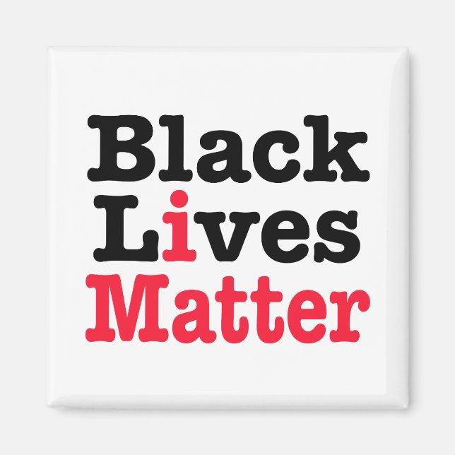 Black Lives Materie Magnet (Vorne)
