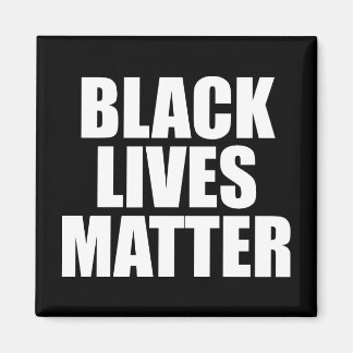 Black Lives Materie Magnet