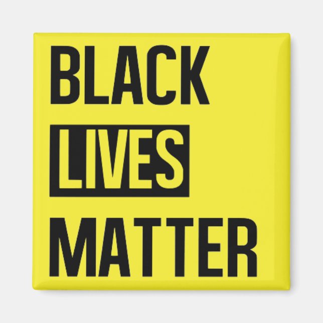Black Lives Materie Magnet (Vorne)