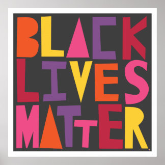 Black Lives Materie Poster