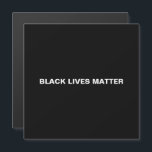 Black Lives Materie Schwarz-weiß minimalistischer  Magnetkarte<br><div class="desc">Schwarz Lebt Matter Schwarz-Weiß einfachen minimalistischen Magneten. Vollständig anpassbarer weißer Text auf schwarz schlichtem,  robustem Farbhintergrund,  sodass Sie ihn individuell gestalten können.</div>