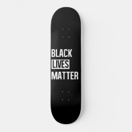 Black Lives Materie Skateboard
