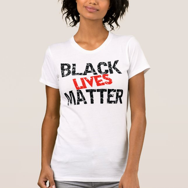 Black Lives Materie T-Shirt (Vorderseite)