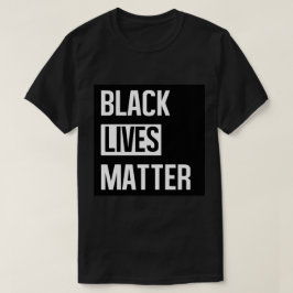 Black Lives Materie T-Shirt