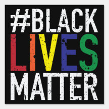 Black Lives Matt BLM LGBTQ Gay Protest Sign