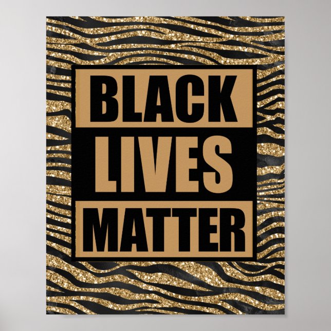 Black Lives Matt Glam Tiger Stripes Poster (Vorne)