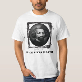 Black Lives Matter Frederick Douglass T-Shirt