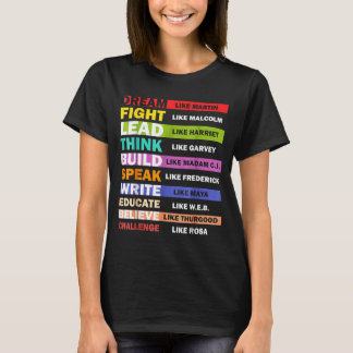 Black Lives S Schwarze Führer Schwarze Geschichte  T-Shirt