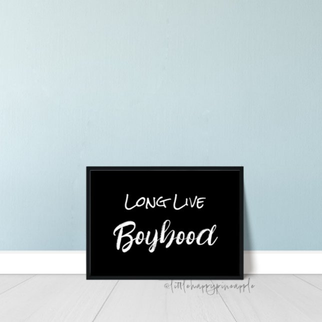 Black Long Live Boyhood Wall Art Poster (Von Creator hochgeladen)