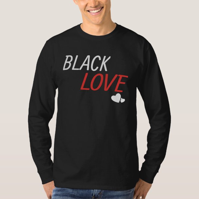 Black Love is a Beautiful Work of African Couple T-Shirt (Vorderseite)