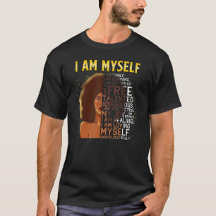 Black Magic Black Women Ich bin selbst Afro Black T-Shirt