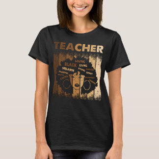 Black Melanin Lehrer Vintag Powerful Gekümmert T-Shirt