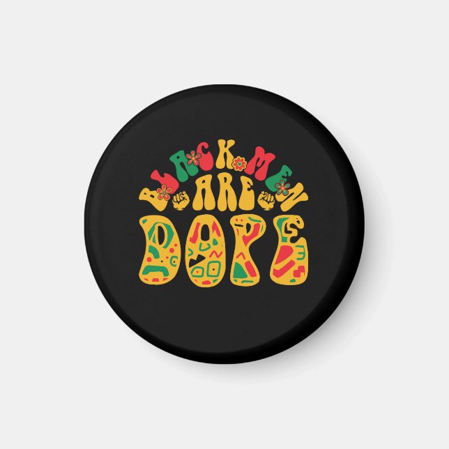 black_men_are_dope_02 magnet (Vorne)
