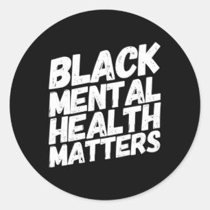 Black Mental Health Matters Therapy Geschenk Runder Aufkleber