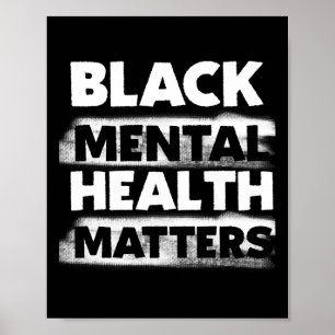 Black Mental Health Problems Therapy Black Excelle Poster