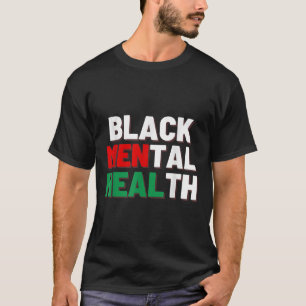 Black Mental Health T-Shirt