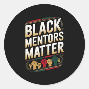Black Mentors Problem Schwarze Geschichte Monat Zi Runder Aufkleber